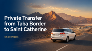 private transfer from Taba border to Saint Catherine