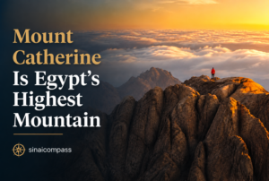Mount Catherine Is Egypt’s Highest Mountain