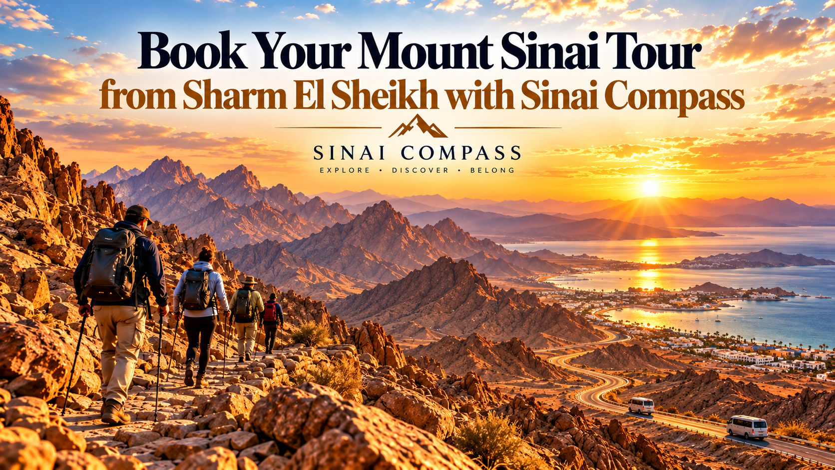 Book Your Mount Sinai Tour from Sharm El Sheikh with Sinai Compass